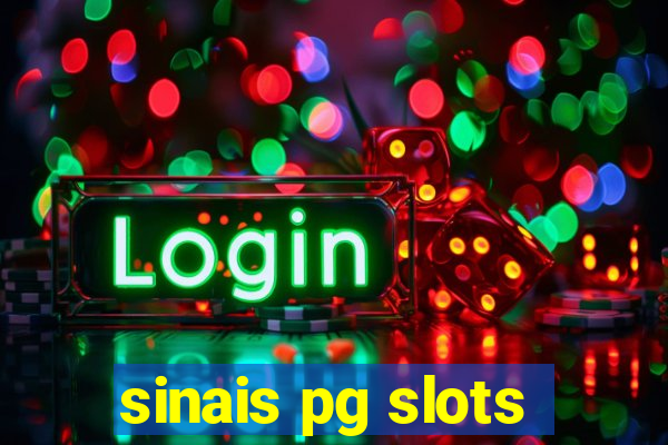 sinais pg slots